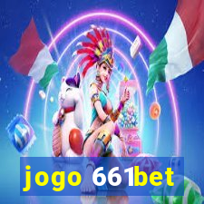 jogo 661bet